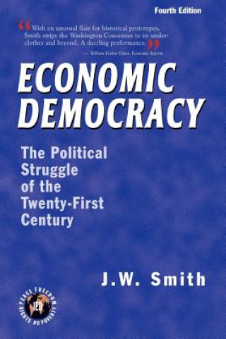 Kniha Economic Democracy J. W. Smith