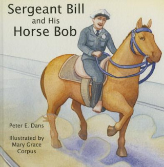 Carte Sergeant Bill and His Horse Bob Peter E. Dans