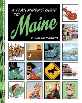 Könyv A Flatlander's Guide to Maine Mark Scott Ricketts