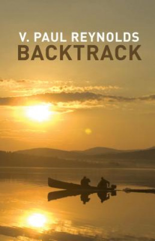 Knjiga Backtrack V. Paul Reynolds
