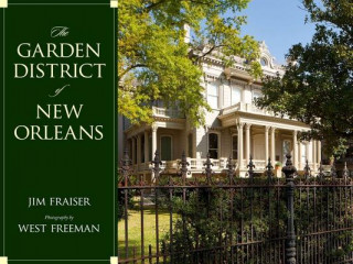Book Garden District of New Orleans Jim Fraiser
