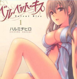 Kniha Velvet Kiss Volume 1 (Hentai Manga) Chihiro Harumi
