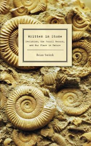 Boek Written in Stone Brian Switek