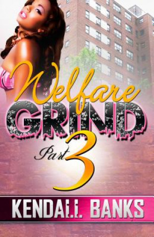 Book Welfare Grind 3 Kendall Banks