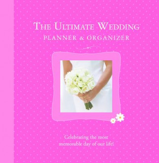 Książka Ultimate Wedding Planner & Organizer Elizabeth Lluch