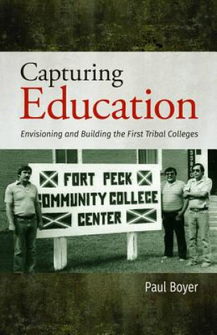 Könyv Capturing Education Paul Boyer