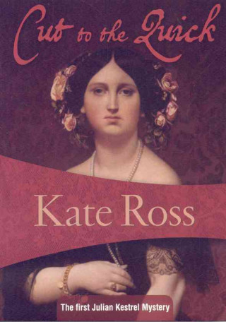 Книга Cut to the Quick Kate Ross