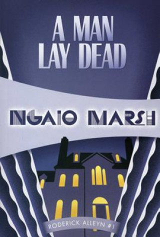 Carte A Man Lay Dead Ngaio Marsh