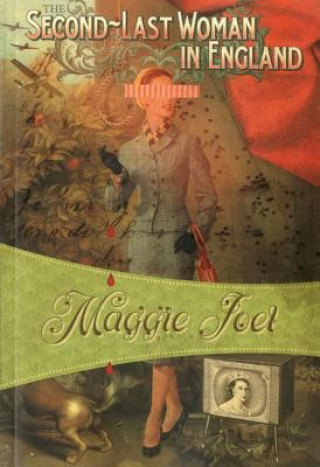 Könyv The Second-Last Woman in England Maggie Joel