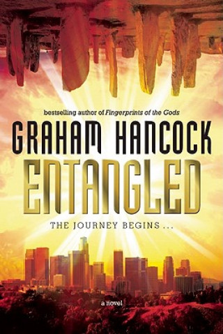 Kniha Entangled Graham Hancock