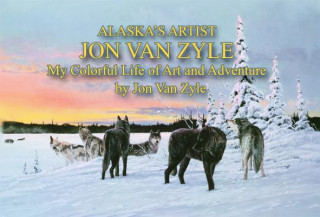 Könyv Jon Van Zyle's Iditarod Memories Jon Van Zyle
