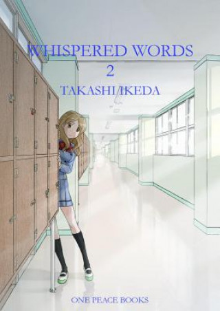 Könyv Whispered Words 2 Takashi Ikeda