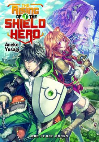 Kniha The Rising of the Shield Hero, Volume 1 Aneko Yusagi