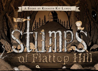 Livre The Stumps of Flattop Hill Kenneth Kit Lamug