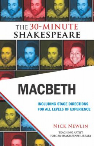 Carte Macbeth: The 30-Minute Shakespeare Nick Newlin