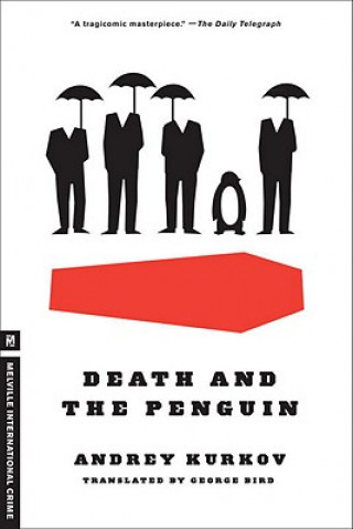 Kniha Death and the Penguin Andrey Kurkov