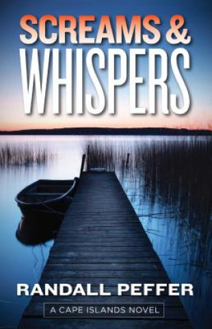 Kniha Screams & Whispers Randall Peffer