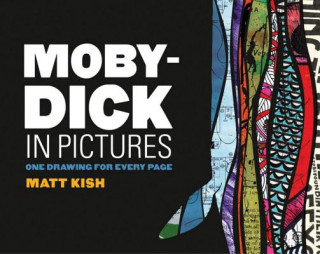 Kniha Moby-Dick in Pictures Matt Kish