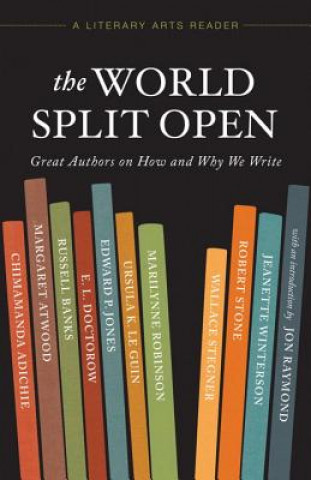 Kniha The World Split Open Jon Raymond