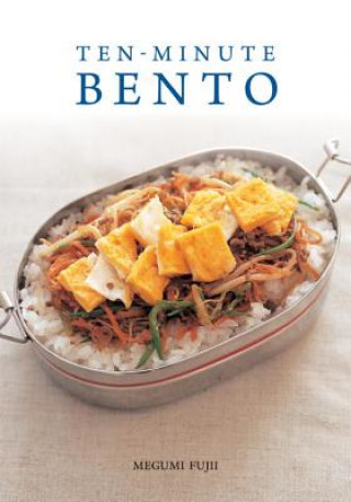 Kniha Ten-Minute Bento Megumi Fujii