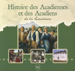 Kniha Histoire des Acadiennes et de Acadiens Zachary Richard