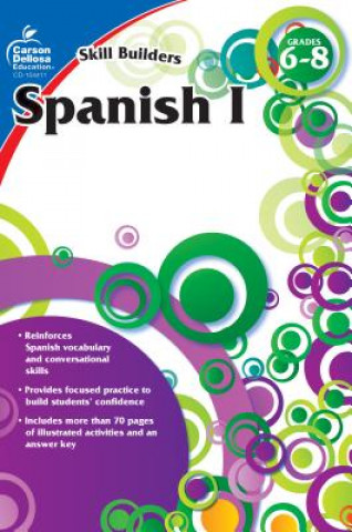 Книга Spanish I Inc. Carson-Dellosa Publishing Company