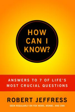 Carte HOW CAN I KNOW? Robert Jeffress