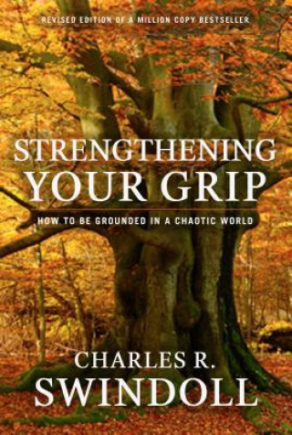 Carte STRENGTHENING YOUR GRIP Charles R. Swindoll