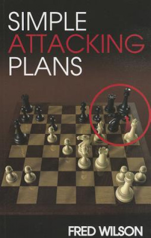 Kniha Simple Attacking Plans Fred Wilson
