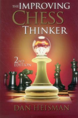 Carte The Improving Chess Thinker Dan Heisman