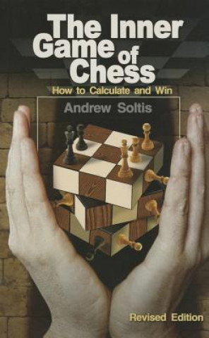 Książka The Inner Game of Chess Andrew Soltis