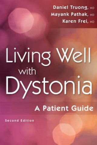 Kniha Living Well with Dystonia Daniel Truong