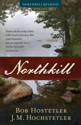 Könyv Northkill Bob Hochstetler
