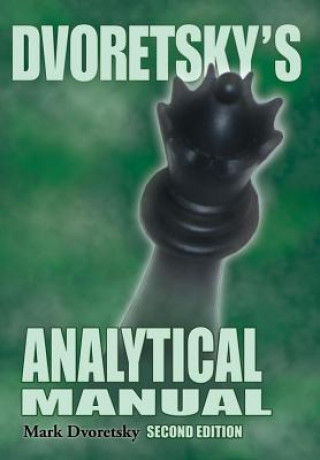 Carte Dvoretsky's Analytical Manual Mark Dvoretsky