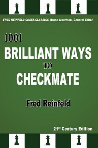 Kniha 1001 Brilliant Ways to Checkmate Fred Reinfeld
