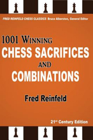 Könyv 1001 Winning Chess Sacrifices and Combinations Fred Reinfeld