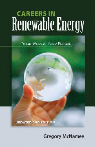 Kniha Careers in Renewable Energy Gregory McNamee
