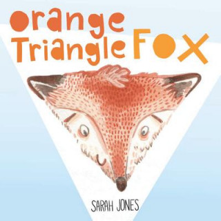 Book Orange, Triangle, Fox Sarah Jones