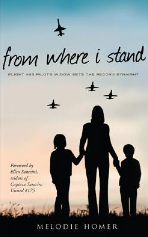 Knjiga From Where I Stand Melodie Homer