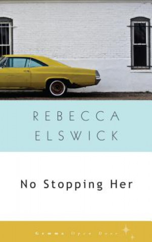 Carte No Stopping Her Rebecca Elswick