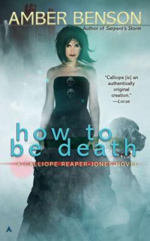 Kniha How to Be Death Amber Benson