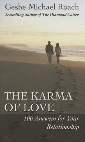 Könyv The Karma of Love Geshe Michael Roach