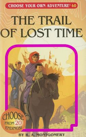 Kniha The Trail of Lost Time R. A. Montgomery