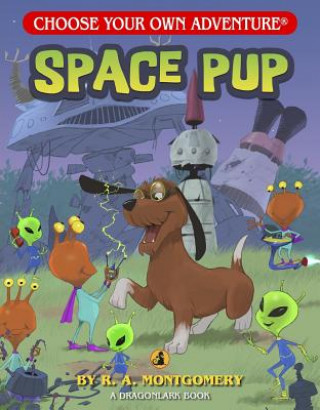 Livre Space Pup R. A. Montgomery