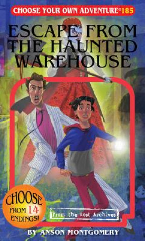 Kniha Escape from the Haunted Warehouse Anson Montgomery