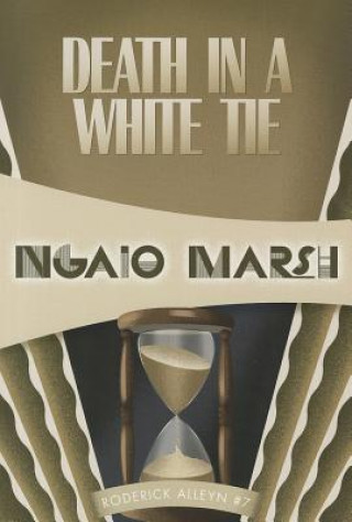 Carte Death in a White Tie Ngaio Marsh