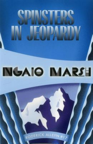 Book Spinsters in Jeopardy Ngaio Marsh