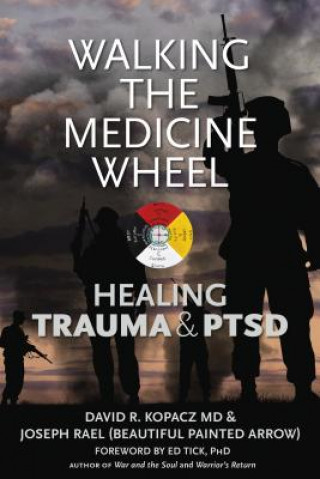 Könyv Walking the Medicine Wheel David Kopacz