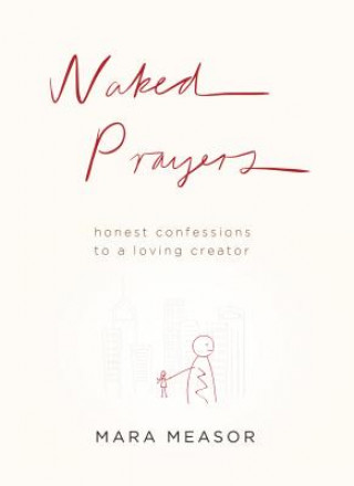 Livre Naked Prayers Mara Measor