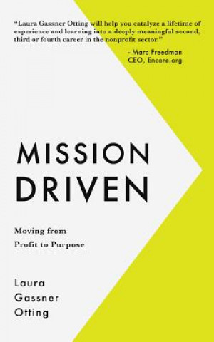 Könyv Mission Driven Laura Gassner Otting